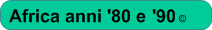 Foto Africa anni 80 e 90  �